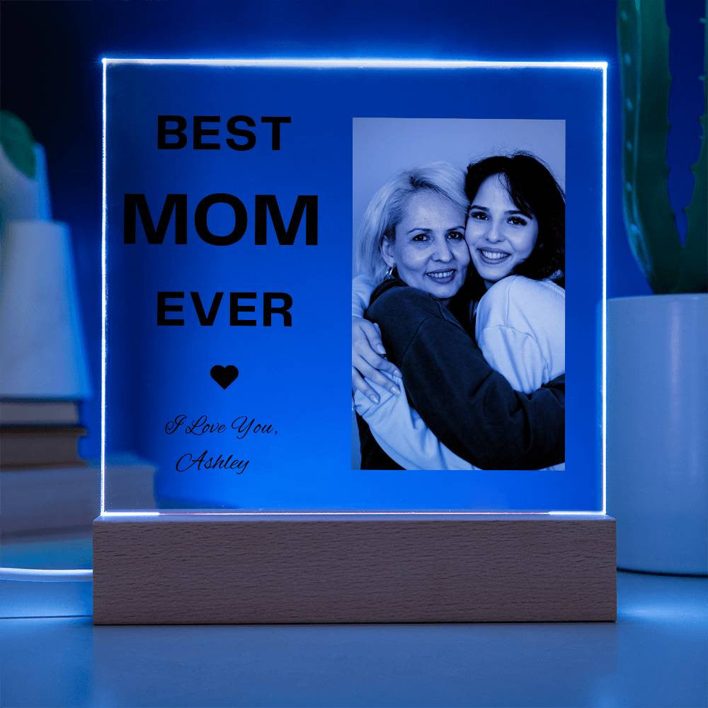 BEST MOM EVER |Acrylic Square Plaque