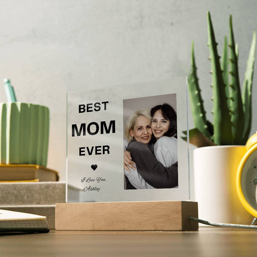 BEST MOM EVER |Acrylic Square Plaque