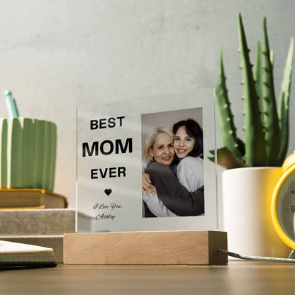 BEST MOM EVER |Acrylic Square Plaque