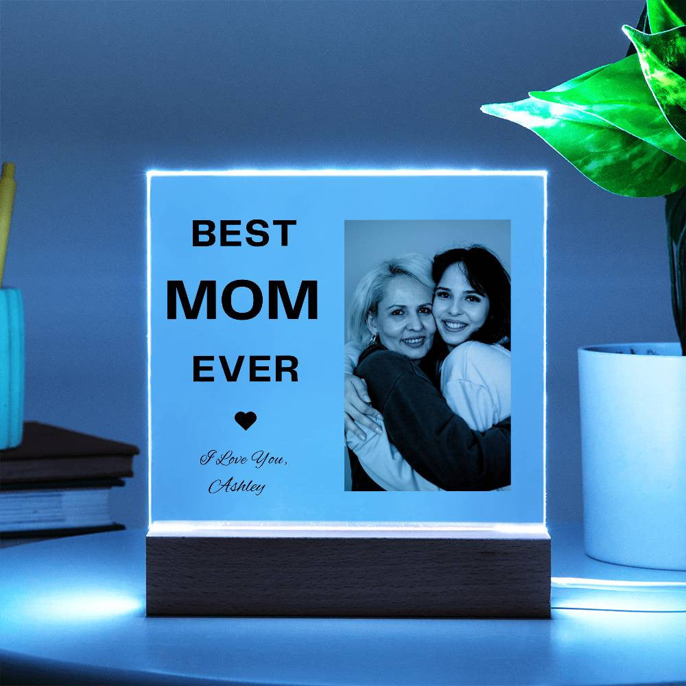 BEST MOM EVER |Acrylic Square Plaque